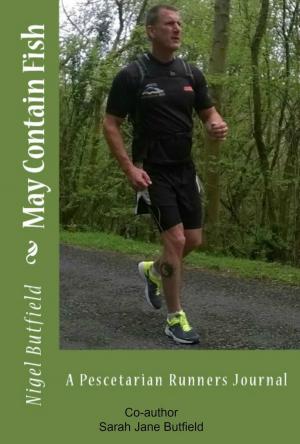 Book cover of May Contain Fish: A Pescetarian Runners Journal