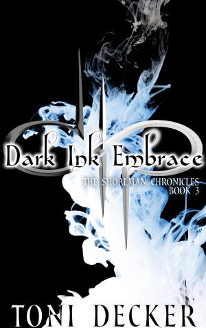 Cover of the book Dark Ink Embrace by C.M. Chidgey