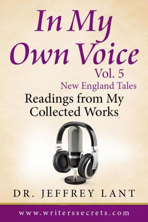 Book cover of In My Own Voice - Reading from My Collected Works Vol. 5 – New England Tales