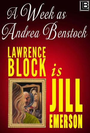 Cover of the book A Week as Andrea Benstock by Marcus Bales