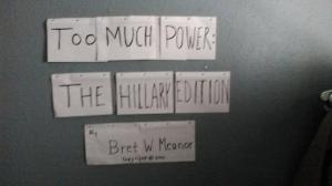 Cover of the book Too Much Power: The Hillary Edition by John Murray, Sharon Murray