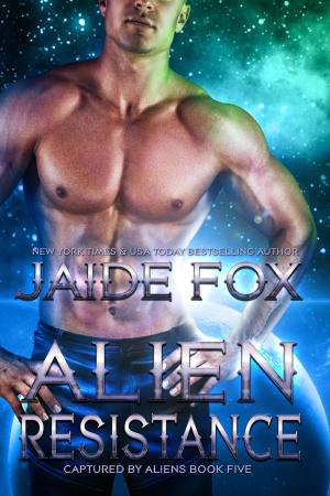 Cover of the book Alien Resistance by Celeste Anwar, Jaide Fox