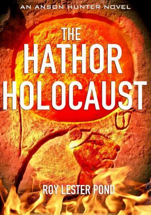 Cover of the book The Hathor Holocaust by Jim Franz