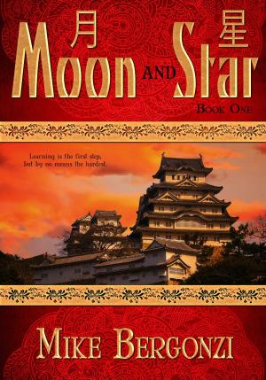 Cover of the book Moon and Star: Book One by C.H. Admirand
