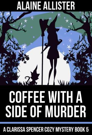 Cover of the book Coffee With a Side of Murder by Elaine L. Orr
