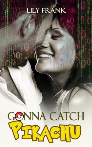 Book cover of Gonna Catch Pikachu