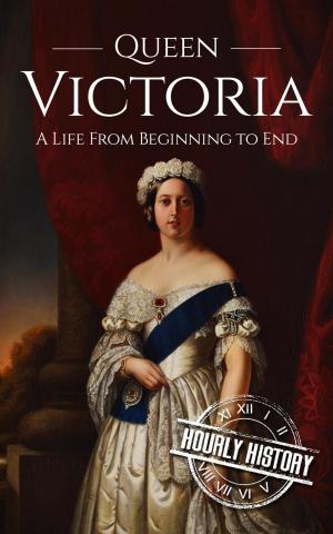 bigCover of the book Queen Victoria: A Life From Beginning to End by 