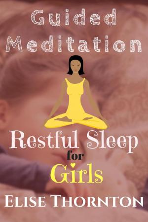 Book cover of Guided Meditation Restful Sleep for Girls