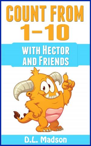 Cover of Counting From 1-10: With Hector and Friends