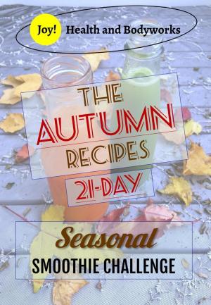 Cover of the book The Autumn Recipes by Chrystal Mahan