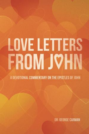 Cover of the book Love Letters from John by Michael Whitworth, Jay Lockhart, Jeff A. Jenkins, Jacob Hawk