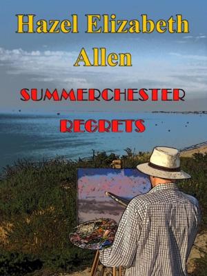 bigCover of the book Summerchester Regrets by 