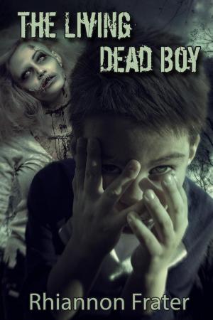 Book cover of The Living Dead Boy