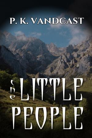 Cover of the book The Little People by D. Charles Miller