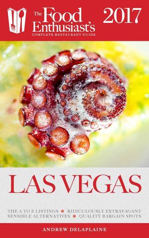 Cover of the book Las Vegas - 2017 by Andrew Delaplaine