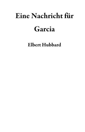 Cover of Eine Nachricht für Garcia