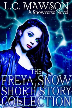 Cover of Freya Snow Short Story Collection