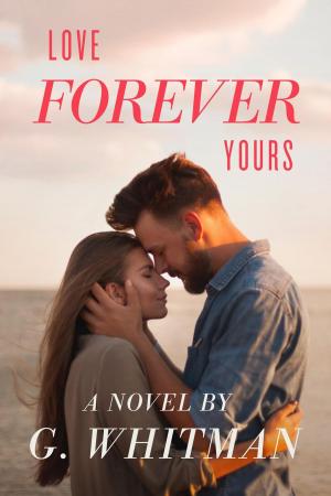 Book cover of Love Forever Yours