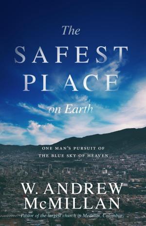 bigCover of the book The Safest Place on Earth by 