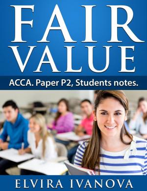 Cover of Fair Value. ACCA. Paper P2. Students notes.