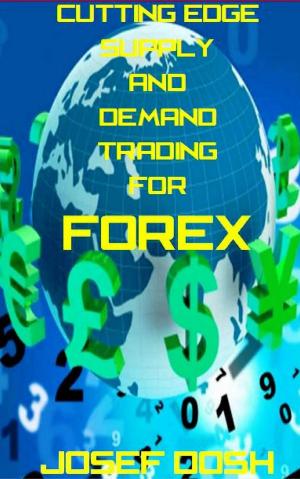 Cover of the book Cutting-edge Supply and Demand Trading for Forex by Nicholas Pardini