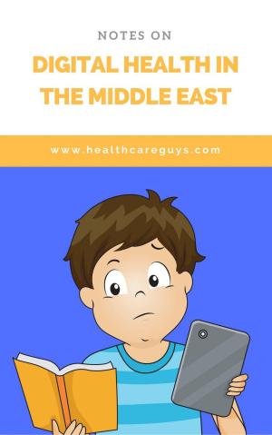 Cover of the book Notes on Digital Health in the Middle East by Catrin Turner
