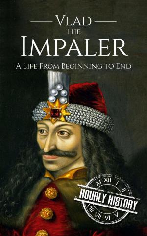 Cover of the book Vlad the Impaler: A Life From Beginning to End by Alex Rooth