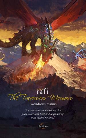 Cover of the book The Traversers' Memoirs: Wondrous Realms by J.A. Greenleaf