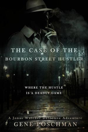 Cover of the book The Case of the Bourbon Street Hustler by Alain Thoreau