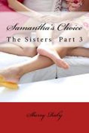 Cover of the book Samantha's Choice by JaeLynn Topper