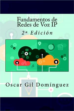 Cover of the book Fundamentos de Redes de Voz IP - 2º Edición by Antonio Caicedo Pedrera