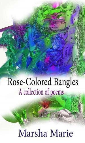 Cover of the book Rose-Colored Bangles by Jeff Gray