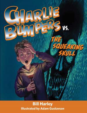 Cover of the book Charlie Bumpers vs. the Squeaking Skull by Susan Verrico