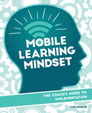 Cover of the book Mobile Learning Mindset by Mark Gura