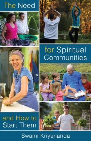 Book cover of The Need For Spiritual Communities and How to Start Them