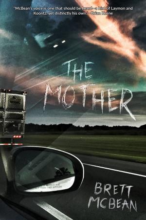 Cover of the book The Mother by Brett McBean