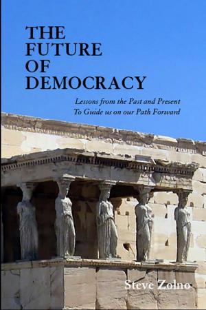 Cover of the book THE FUTURE OF DEMOCRACY by Jamy Faust, Peter Faust