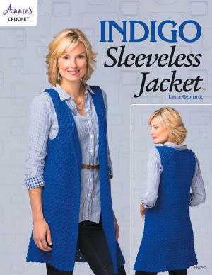 Cover of the book Indigo Sleeveless Jacket by Annie's
