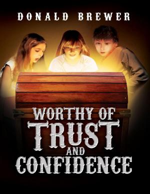Cover of the book Worthy of Trust and Confidence by Herman Groman