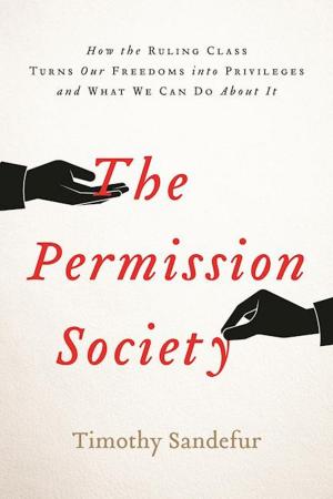 Cover of the book The Permission Society by Glenn Harlan Reynolds