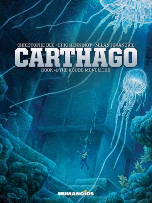 Cover of the book Carthago #4 : The Koube Monoliths by Davide Turotti, Giovanni Gualdoni, Gabriele Clima, Matteo Piana
