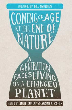 Cover of the book Coming of Age at the End of Nature by 
