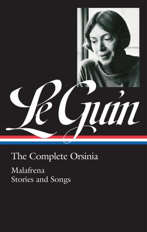 Book cover of Ursula K. Le Guin: The Complete Orsinia (LOA #281)