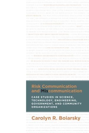 Cover of the book Risk Communication and Miscommunication by Christopher J Johnson