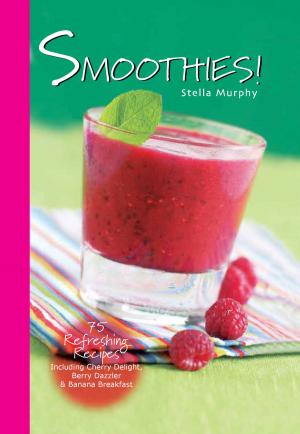 Cover of the book Smoothies! by Fiona Goble