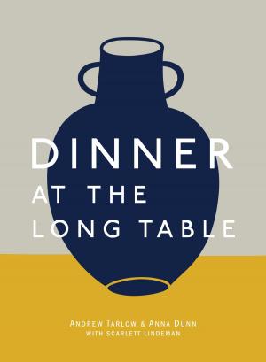 Cover of the book Dinner at the Long Table by NAOMI BRAEDEN