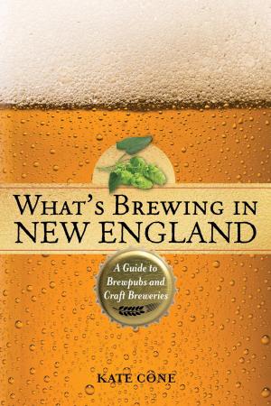 Cover of the book What's Brewing in New England by Sandra Oliver