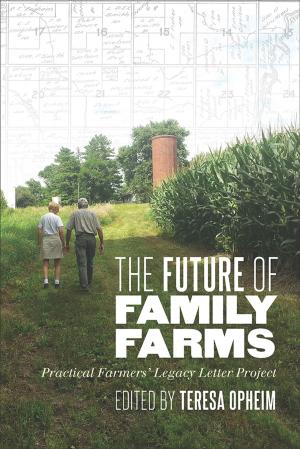 Cover of the book The Future of Family Farms by Anastasia Salter