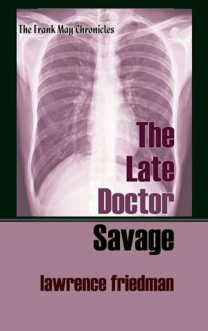 Book cover of The Late Doctor Savage