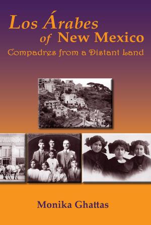 Cover of the book Los Arabes of New Mexico by Antonio Cammarata